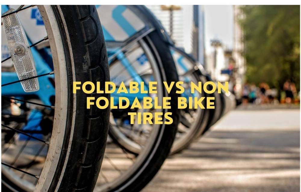 Foldable vs NonFoldable Bike Tires 7 Facts Travelers Door